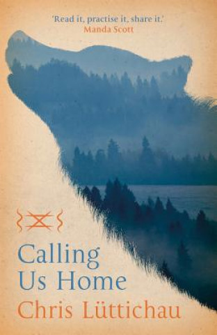 Book Calling Us Home Chris Luttichau