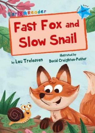 Kniha Fast Fox and Slow Snail LOU TRELEAVEN