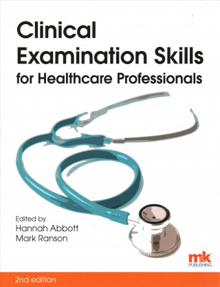 Kniha Clinical Examination Skills for Healthcare Professionals Hannah Abbott