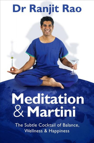 Carte Meditation and Martini Ranjit Rao