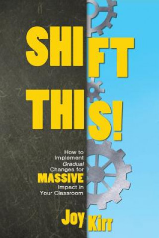 Knjiga Shift This! JOY KIRR