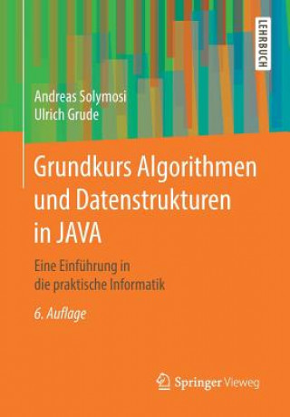Kniha Grundkurs Algorithmen und Datenstrukturen in JAVA Andreas Solymosi