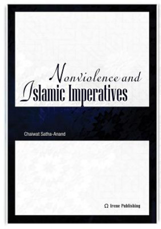 Libro Nonviolence and Islamic Imperatives CHAIWAT SATHA-ANAND