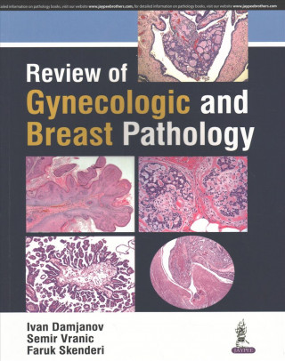 Könyv Review of Gynecologic and Breast Pathology Ivan Damjanov