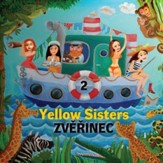 Аудио Zvěřinec 2 Yellow Sisters