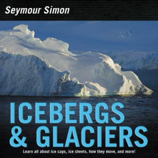 Buch Icebergs & Glaciers Seymour Simon