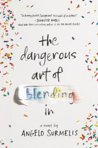 Книга The Dangerous Art of Blending in Angelo Surmelis