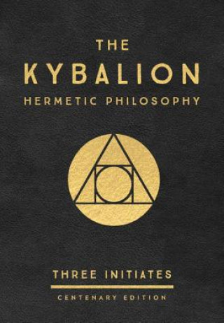 Carte Kybalion: Centenary Edition Three Initiates