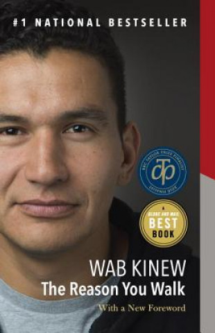 Książka The Reason You Walk: A Memoir Wab Kinew