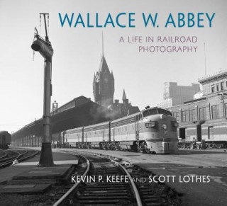 Kniha Wallace W. Abbey Scott Lothes