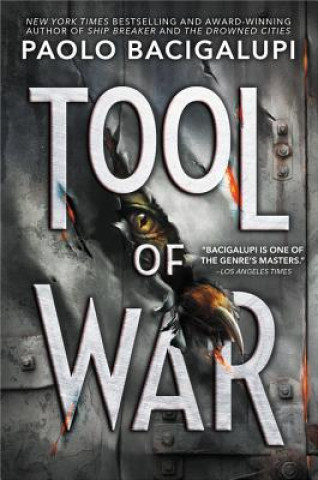 Książka Tool of War Paolo Bacigalupi