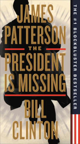 Kniha The President Is Missing Bill Clinton