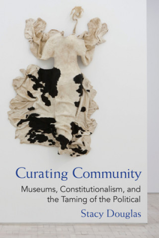 Knjiga Curating Community Stacy Douglas