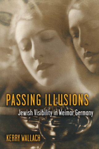 Boek Passing Illusions Kerry Wallach