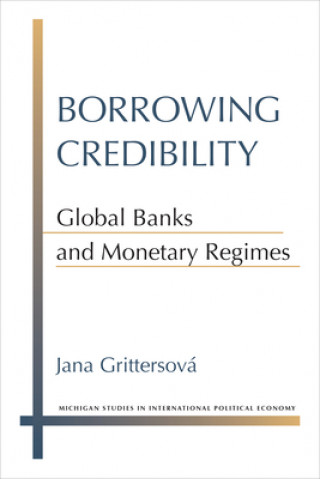 Carte Borrowing Credibility Jana Grittersova