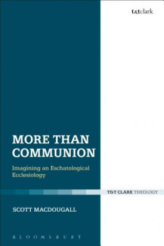 Книга More Than Communion Scott Macdougall