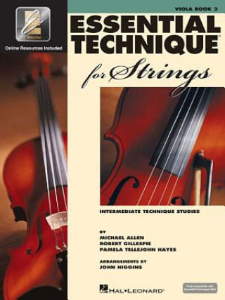 Kniha Essential Technique for Strings (Essential Elements Book 3): Viola Robert Gillespie