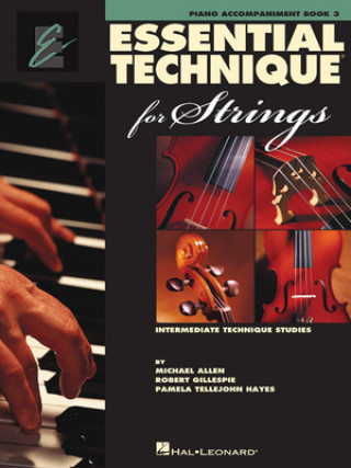 Carte Essential Technique 2000 for Strings: Piano Accompaniment Robert Gillespie