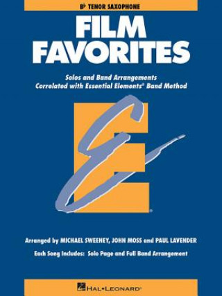 Knjiga Film Favorites: Tenor Sax Hal Leonard Corp