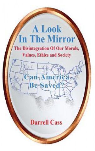 Книга A Look In The Mirror Darrell Cass