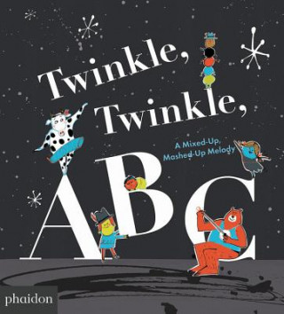 Kniha Twinkle, Twinkle, ABC Barney Saltzberg