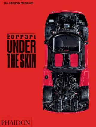 Könyv Ferrari: Under the Skin Andrew Nahum