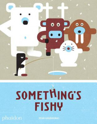 Könyv Something's Fishy Jean Gourounas