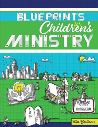 Książka BLUEPRINTS FOR CHILDRENS MINIS Kim Bestian