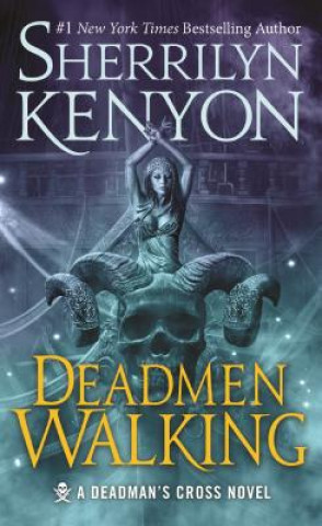Книга Deadmen Walking: A Deadman's Cross Novel Sherrilyn Kenyon