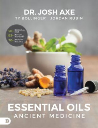 Książka Essential Oils: Ancient Medicine Josh Axe