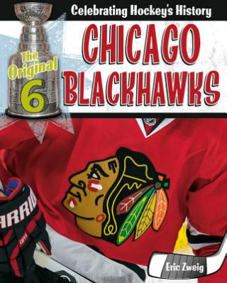 Kniha Chicago Blackhawks Eric Zweig