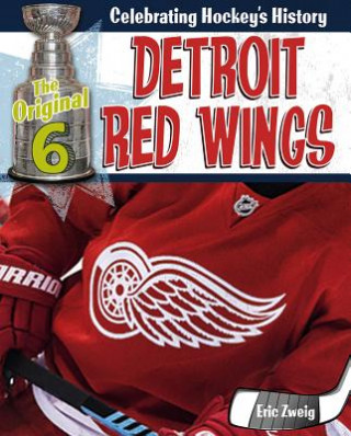 Książka Detroit Red Wings Eric Zweig