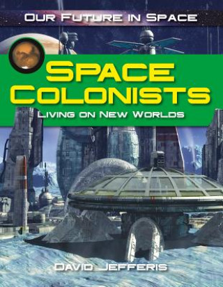 Książka Space Colonists David Jefferis