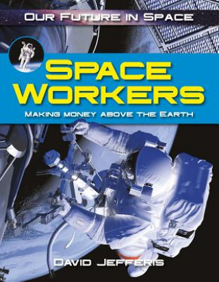 Knjiga Space Workers David Jefferis