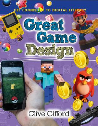 Книга Great Game Design Clive Gifford