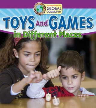 Knjiga Toys and Games in Different Places Robin Johnson