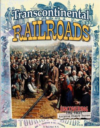 Книга Transcontinental Railroads Natalie Hyde