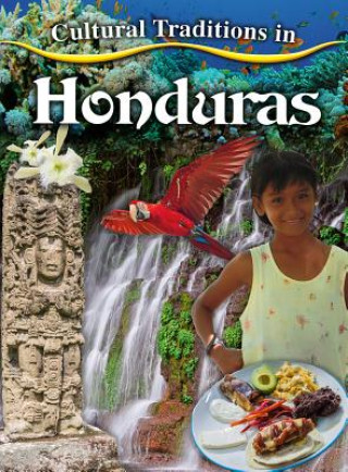 Kniha Cultural Traditions in Honduras Rebecca Sjonger