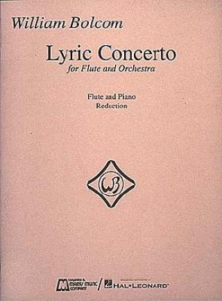 Könyv William Bolcom - Lyric Concerto for Flute and Orchestra: (Piano Reduction) William Bolcom