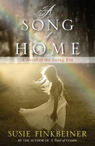 Könyv Song of Home Susie Finkbeiner