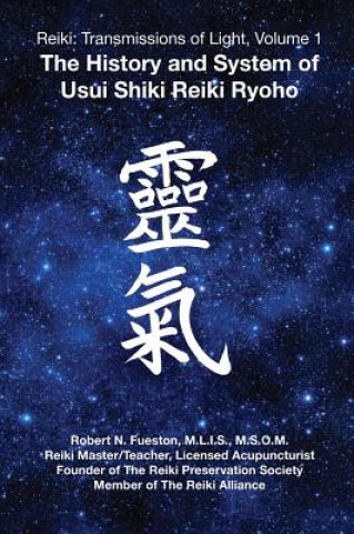 Buch Reiki: Transmissions of Light, Volume 1 Robert N. Fueston