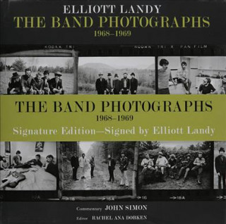 Book Band Photographs: 1968-1969 Elliott Landy
