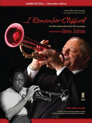 Książka I Remember Clifford: The Clifford Brown/Neal Hefti 1955 Recordings Clifford Brown