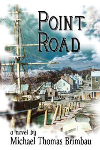 Libro POINT ROAD Michael Thomas Brimbau
