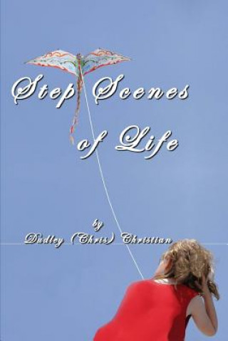 Книга STEP SCENES OF LIFE Dudley (Chris) Christian