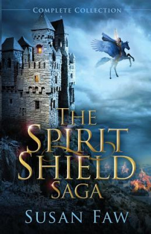 Kniha Spirit Shield Saga Complete Collection Susan Faw