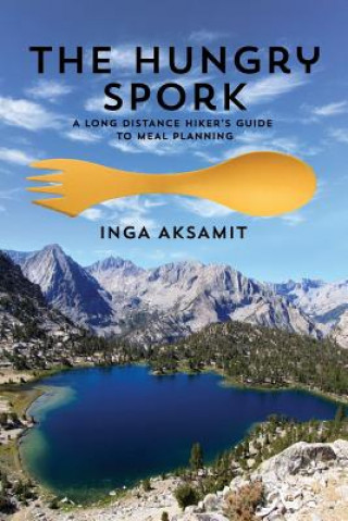 Kniha Hungry Spork Inga Aksamit
