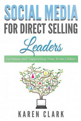 Βιβλίο Social Media for Direct Selling Leaders Karen Clark