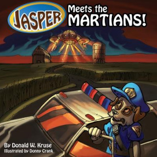 Książka Jasper Meets the Martians! Donald W. Kruse