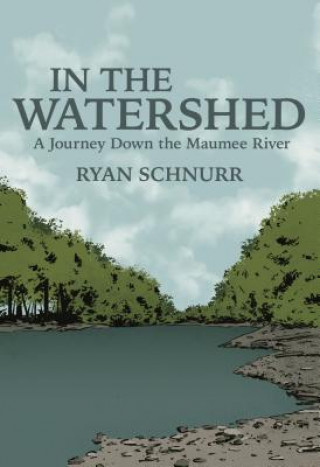 Book In the Watershed Ryan Schnurr